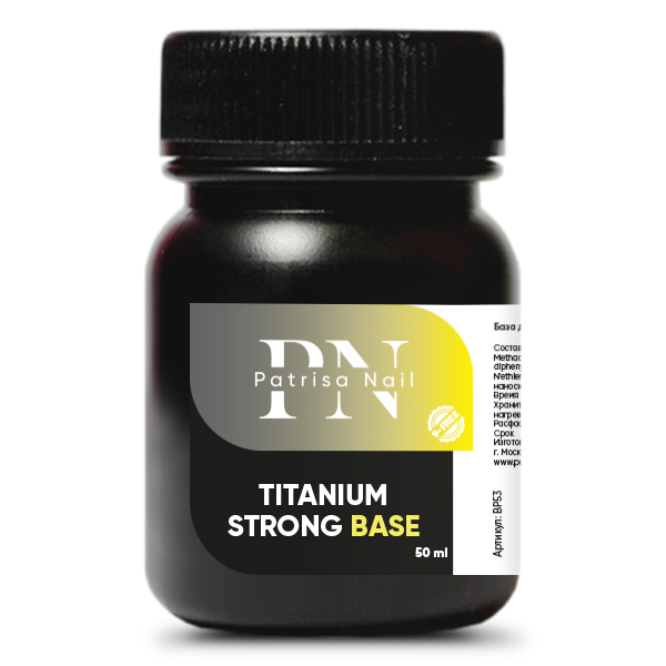 Titanium Strong Base Patrisa Nail, 50 мл